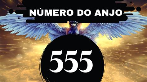 número dos anjos 555
